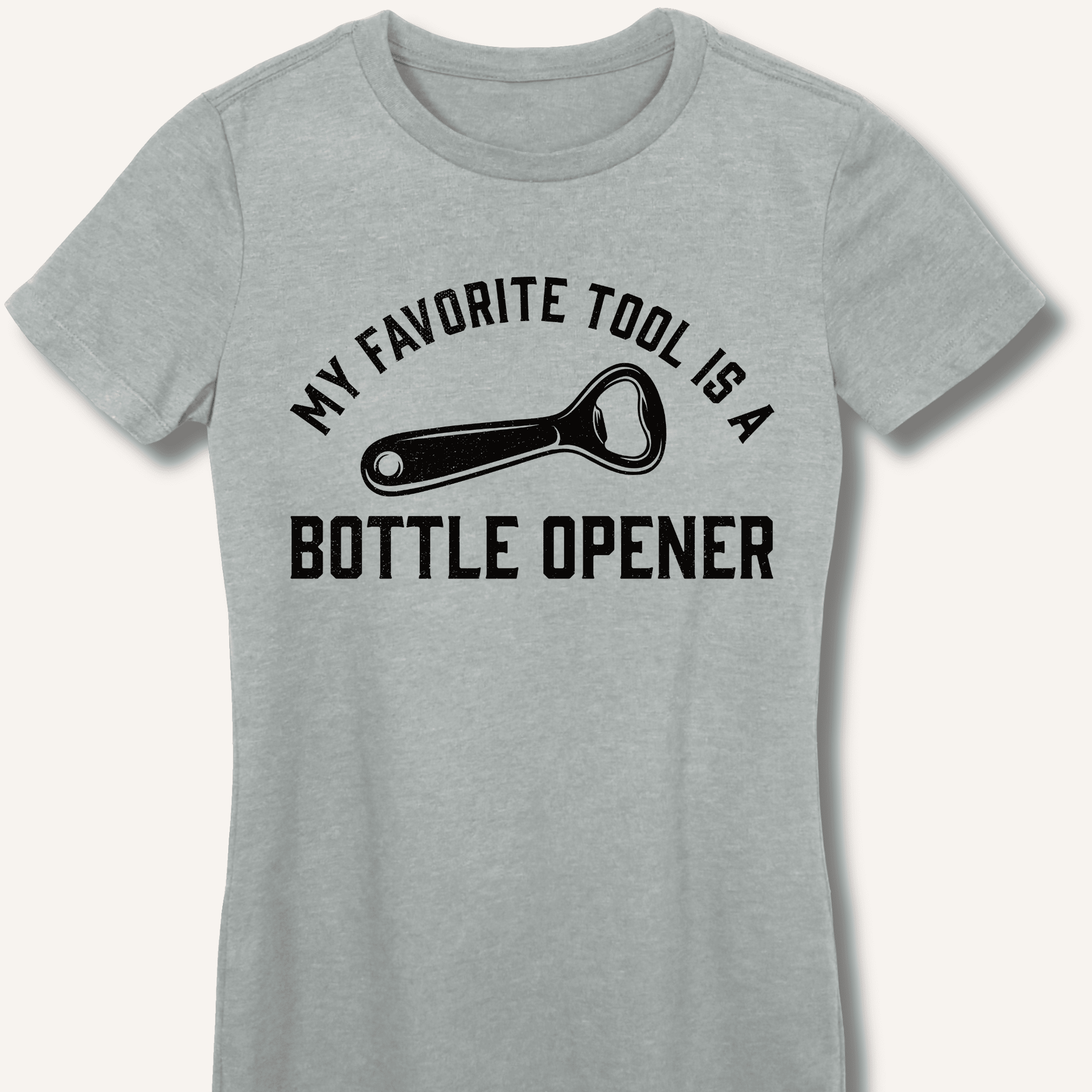 My Favorite Tool Fitted T-Shirt - Sip & Shirt