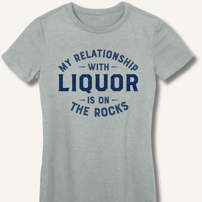 My Relationship With Liquor Fitted T-Shirt - Sip & Shirt