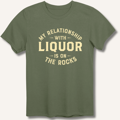 My Relationship With Liquor T-Shirt - Sip & Shirt