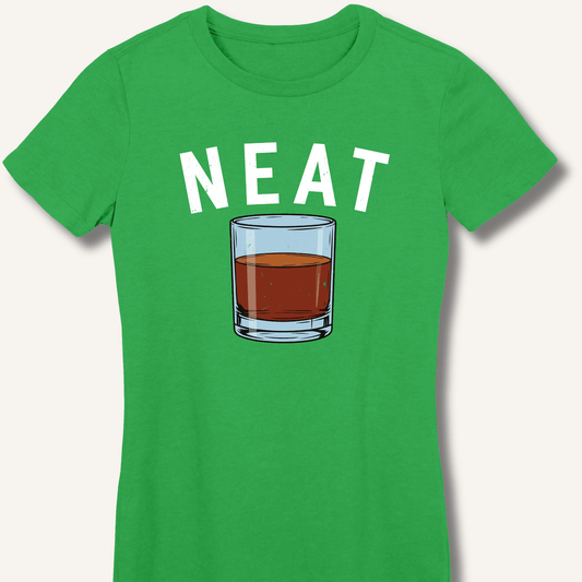 Neat WhiskeyL Fitted T-Shirt - Sip & Shirt