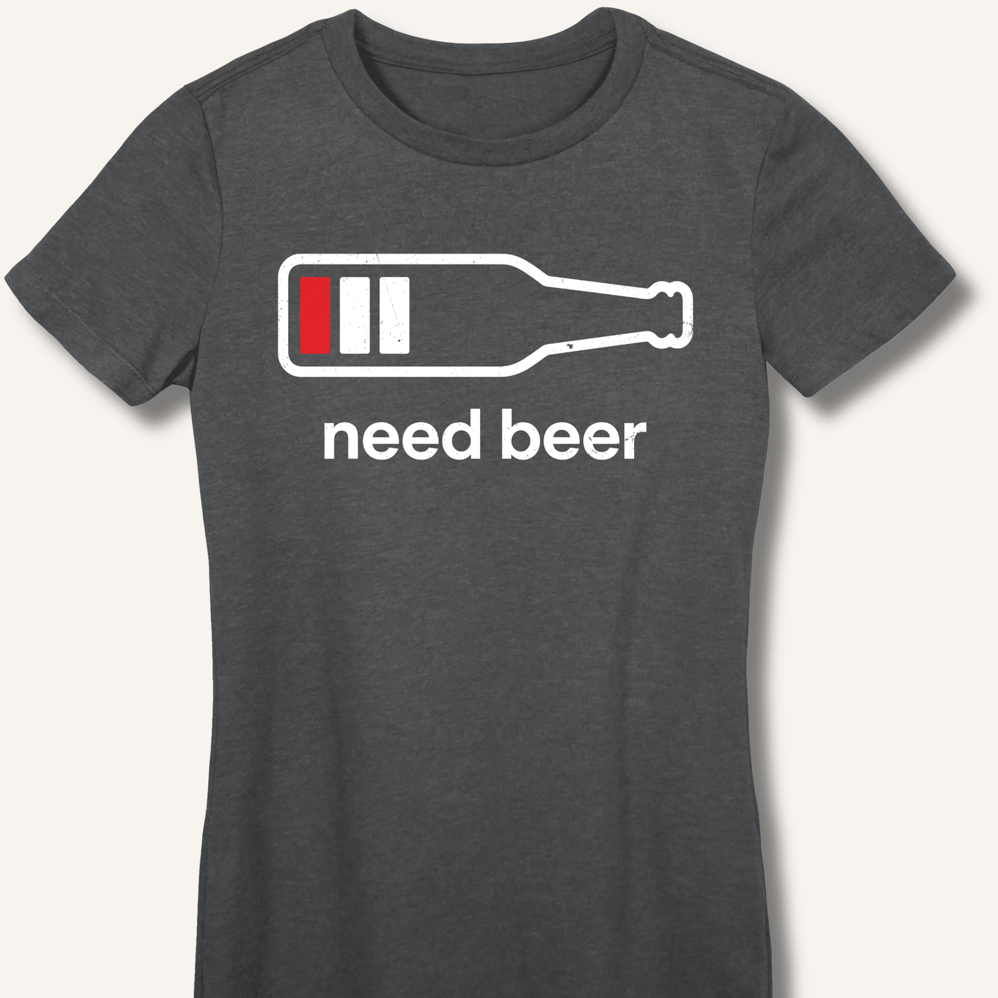 Need Beer Fitted T-Shirt - Sip & Shirt