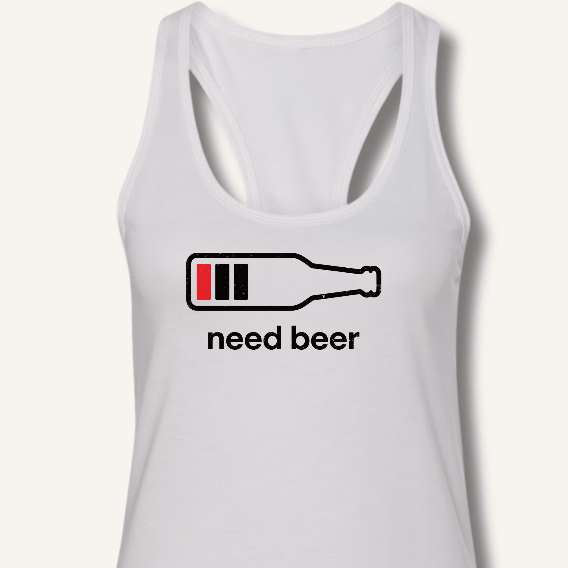 Need Beer Racerback Tank - Sip & Shirt