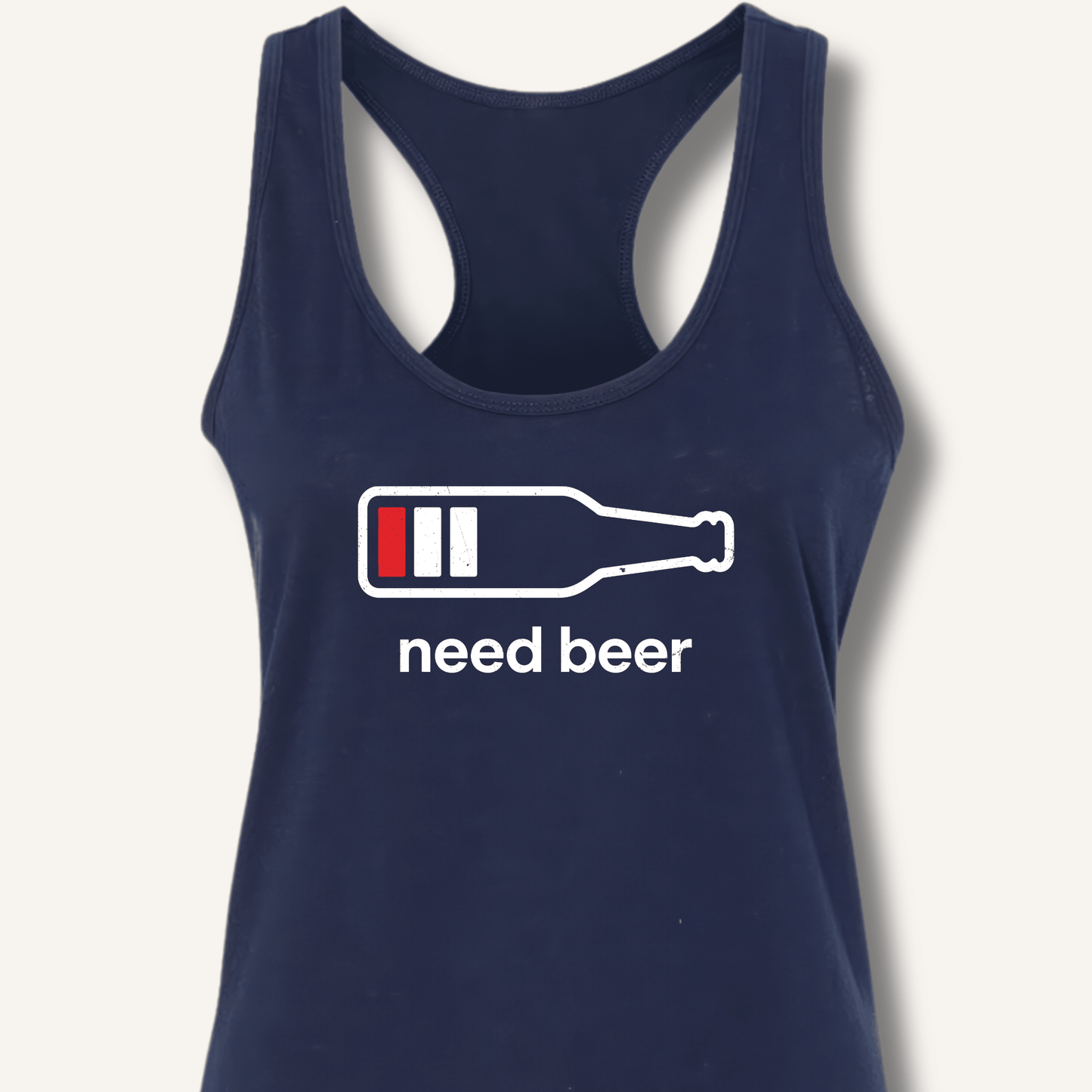 Need Beer Racerback Tank - Sip & Shirt