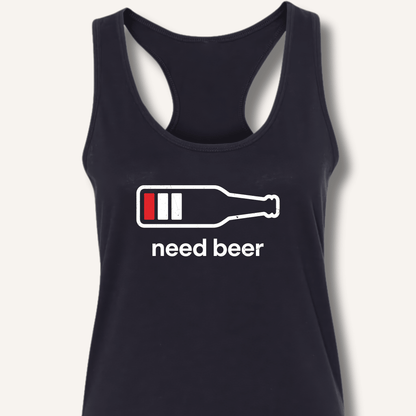 Need Beer Racerback Tank - Sip & Shirt