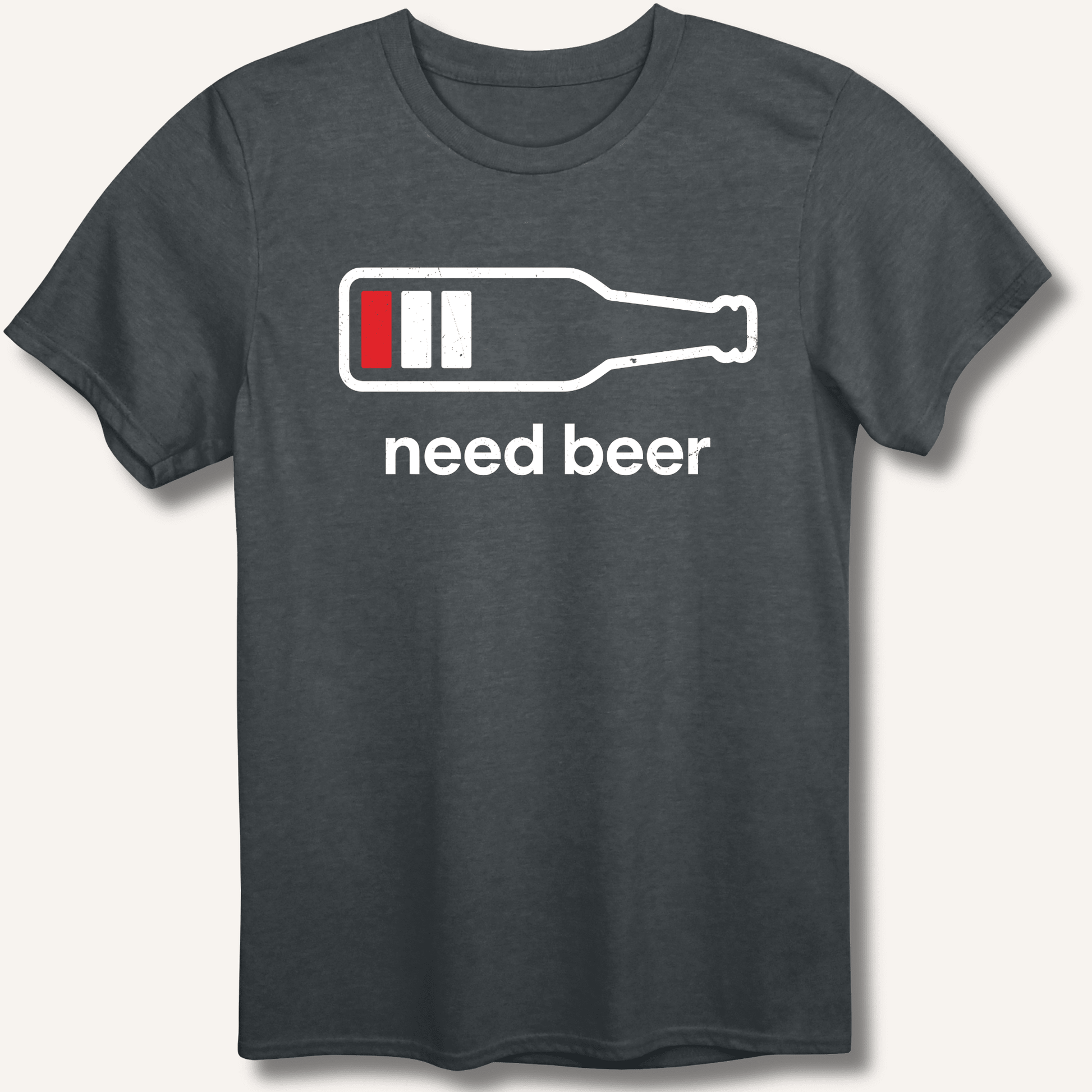 Need Beer T-Shirt - Sip & Shirt
