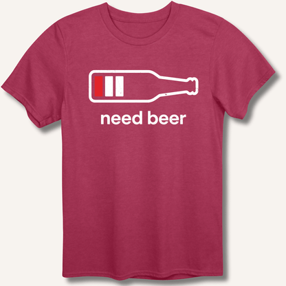 Need Beer T-Shirt - Sip & Shirt