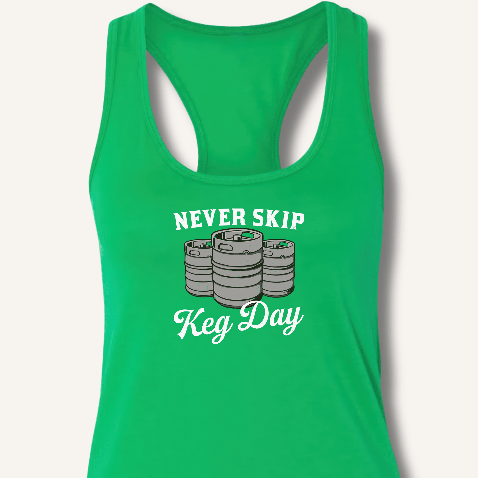 Never Skip Keg Day Racerback Tank - Sip & Shirt