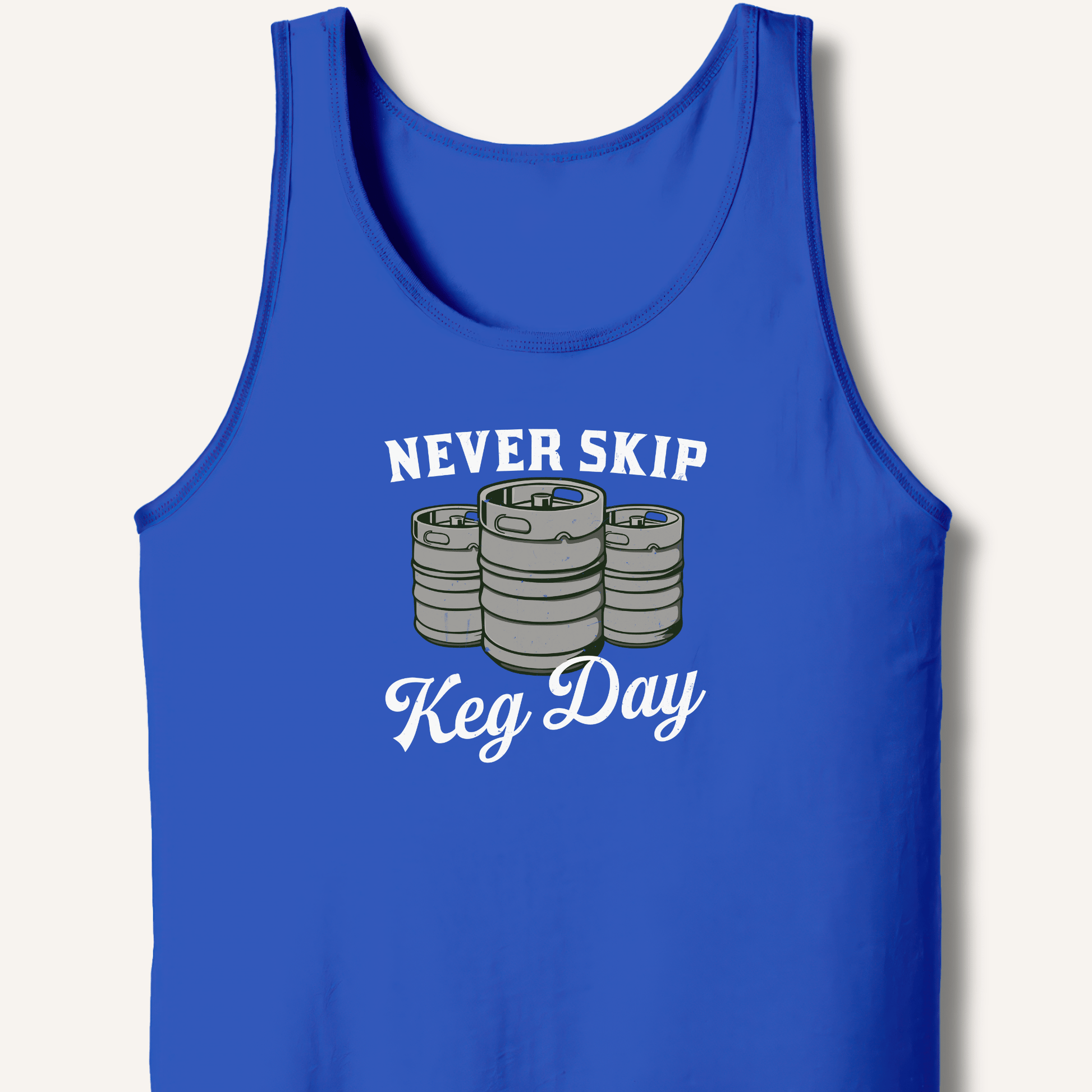 Never Skip Keg Day Tank - Sip & Shirt