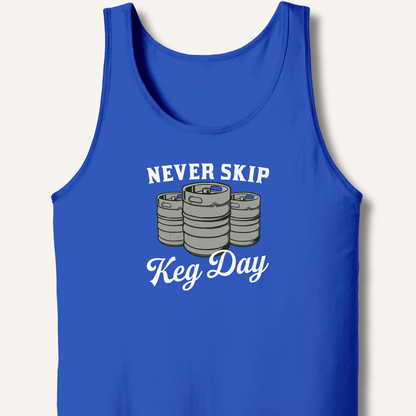 Never Skip Keg Day Tank - Sip & Shirt