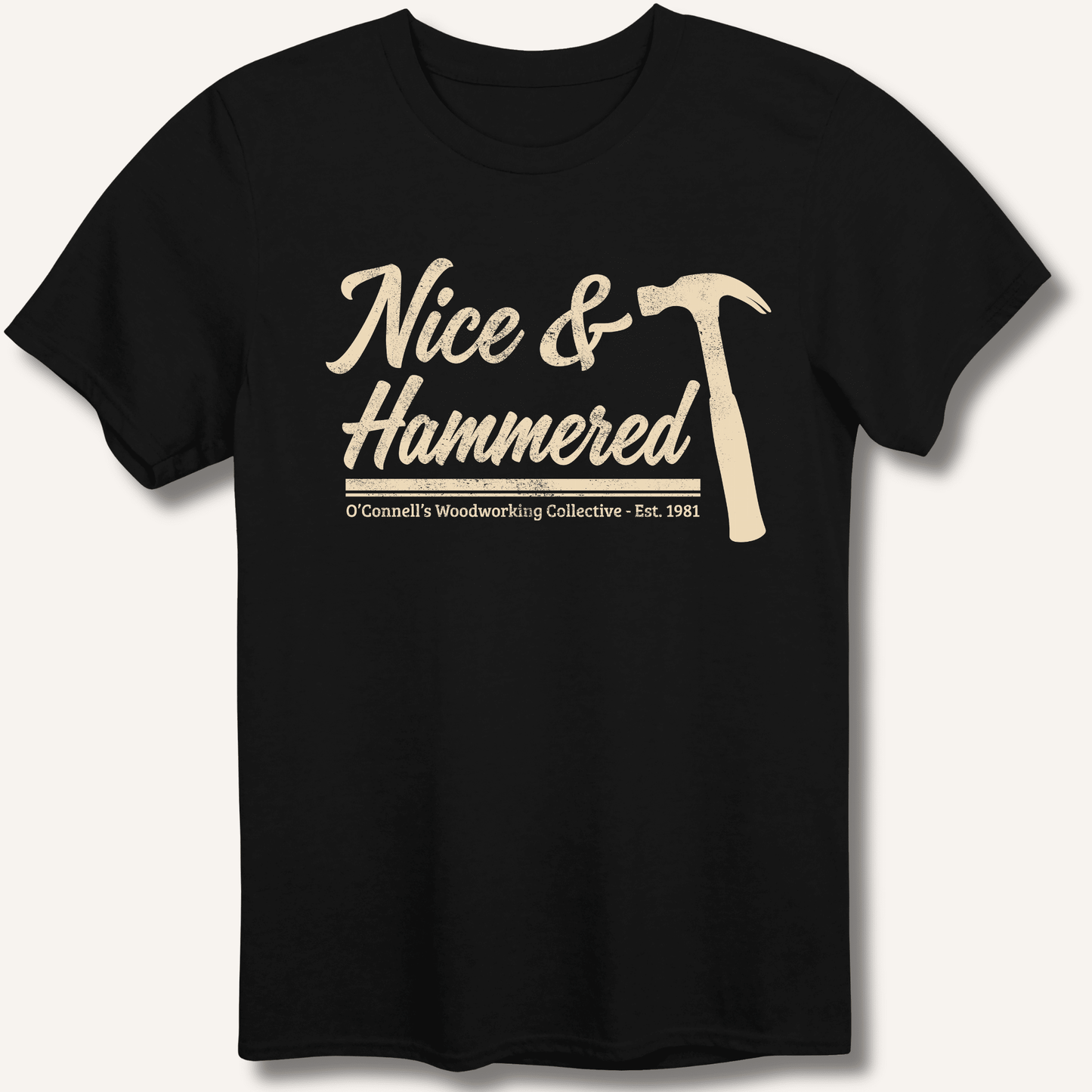 Nice & Hammered T-Shirt - Sip & Shirt
