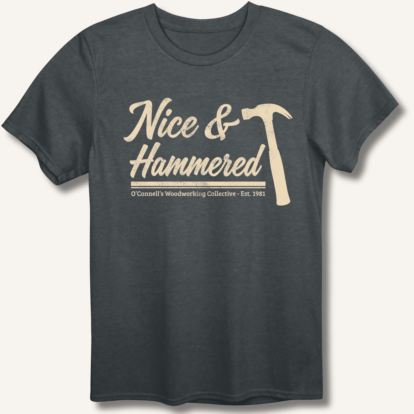 Nice & Hammered T-Shirt - Sip & Shirt