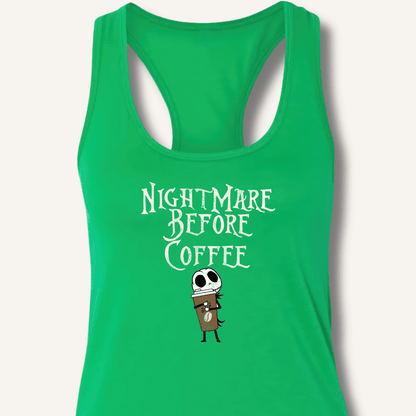 Nightmare Before Coffee Racerback Tank - Sip & Shirt