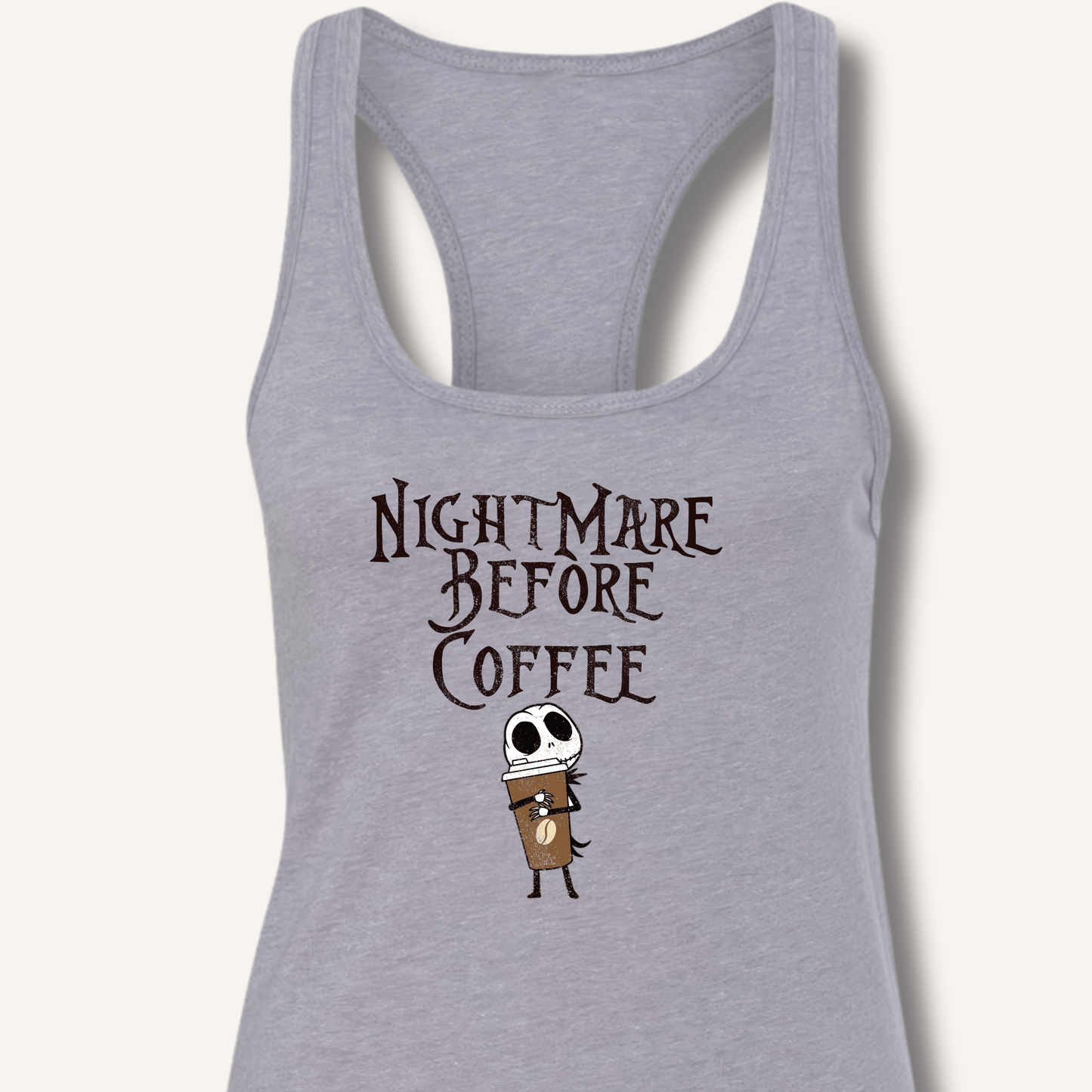 Nightmare Before Coffee Racerback Tank - Sip & Shirt