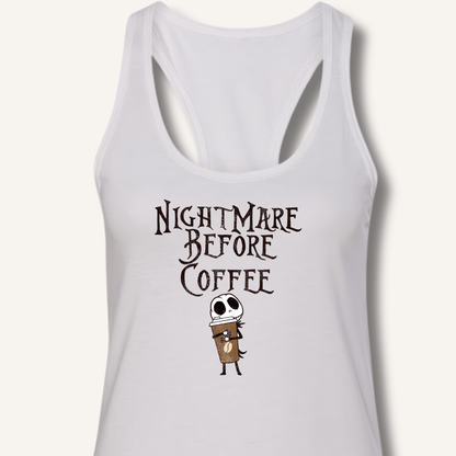 Nightmare Before Coffee Racerback Tank - Sip & Shirt