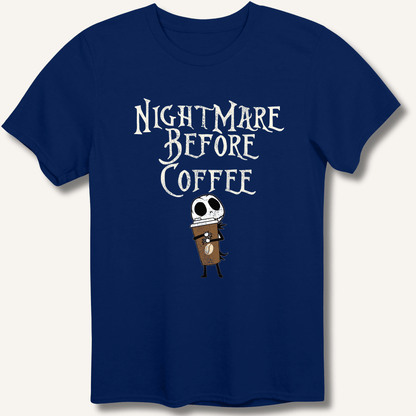 Nightmare Before Coffee T-Shirt - Sip & Shirt