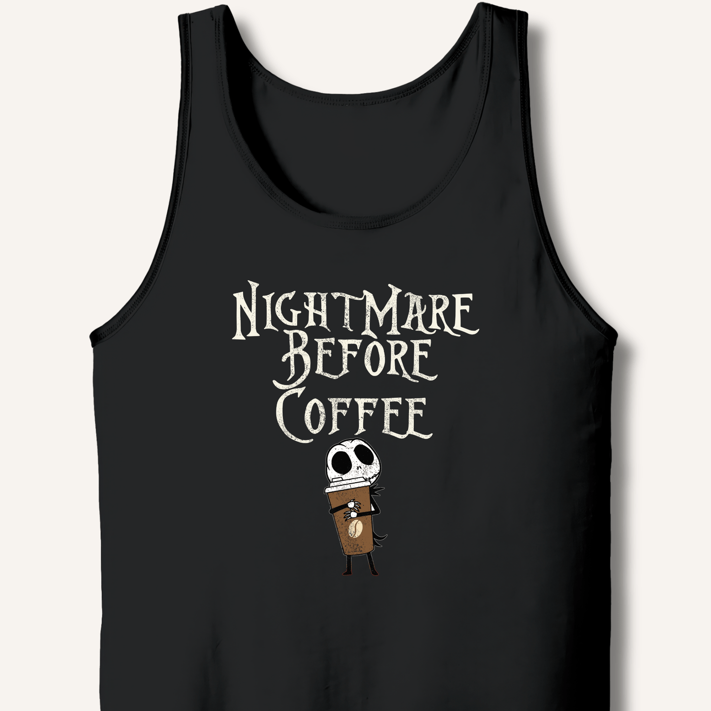 Nightmare Before Coffee Tank - Sip & Shirt