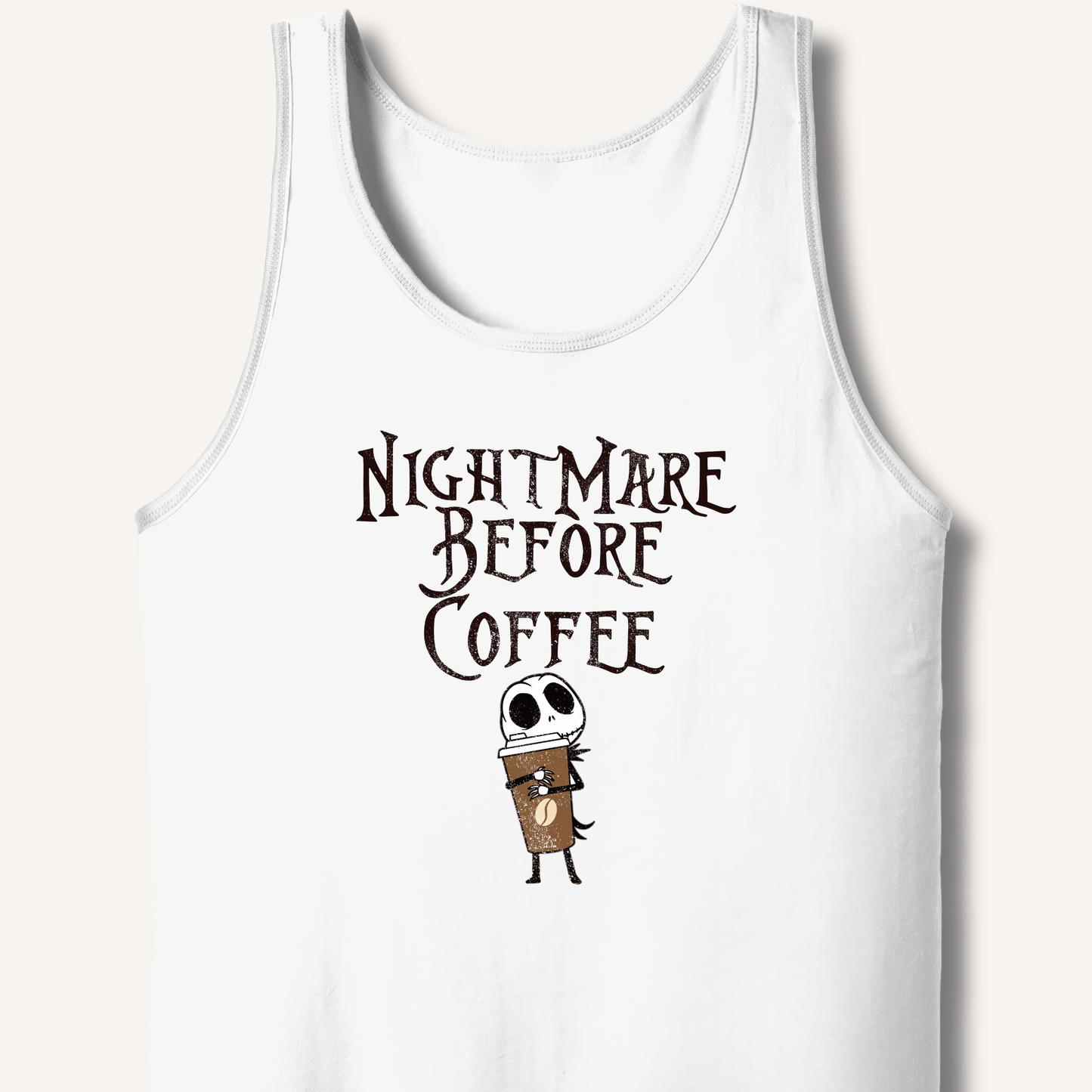 Nightmare Before Coffee Tank - Sip & Shirt