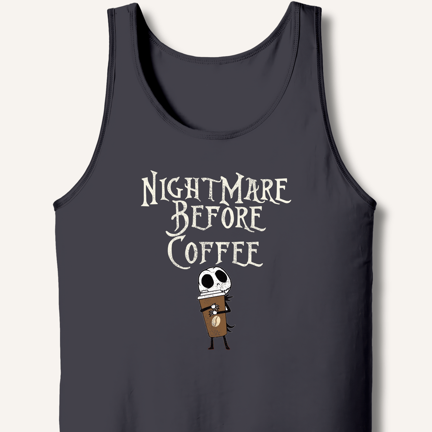 Nightmare Before Coffee Tank - Sip & Shirt