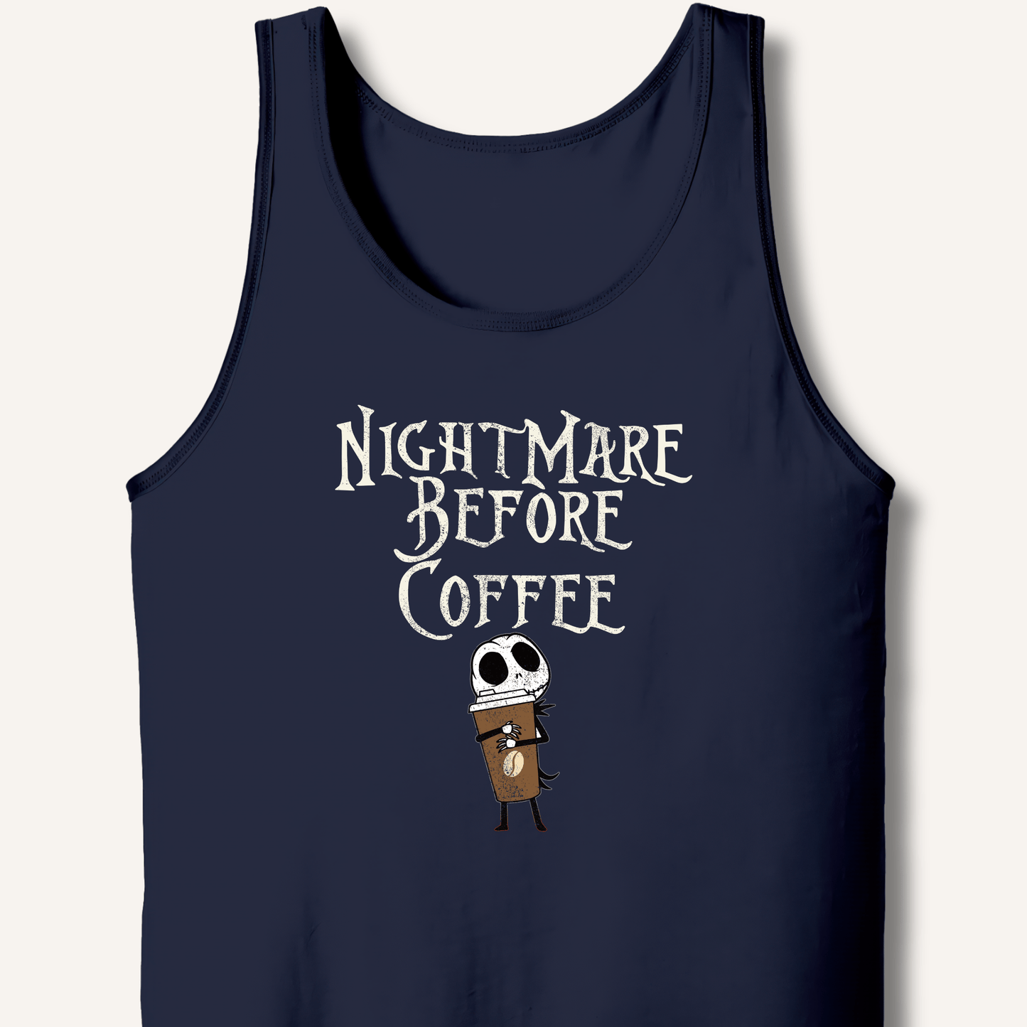 Nightmare Before Coffee Tank - Sip & Shirt