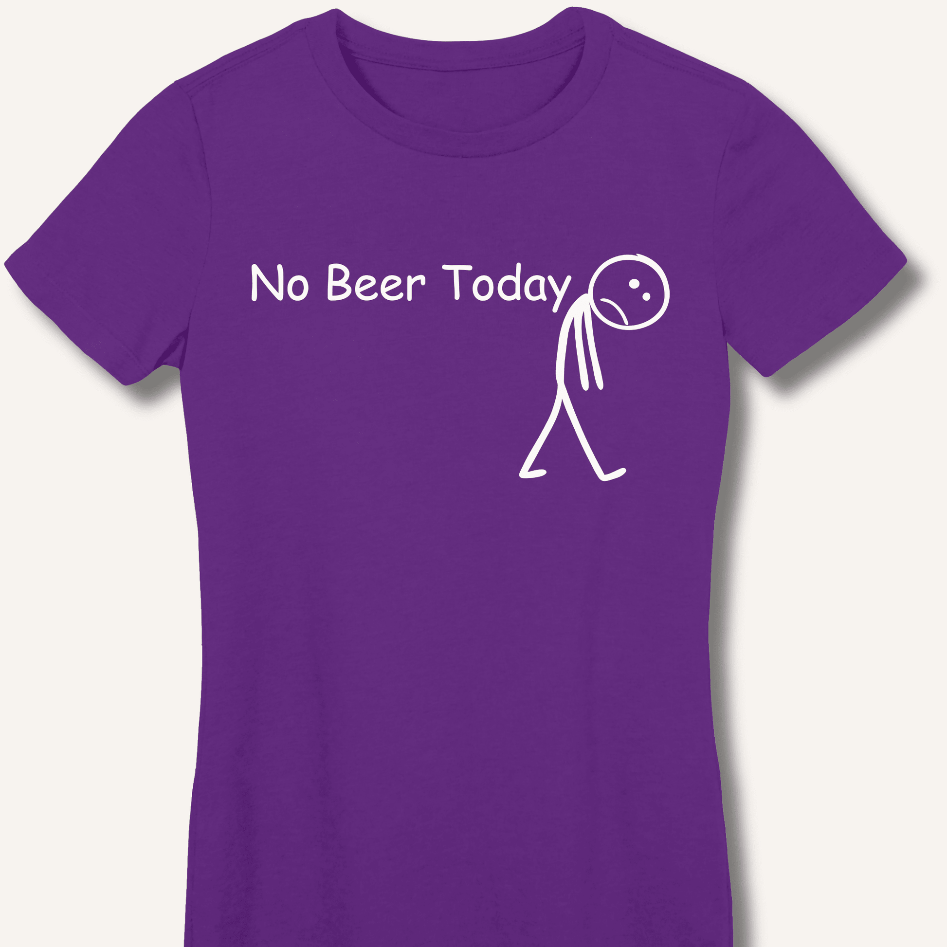 No Beer Today Fitted T-Shirt - Sip & Shirt