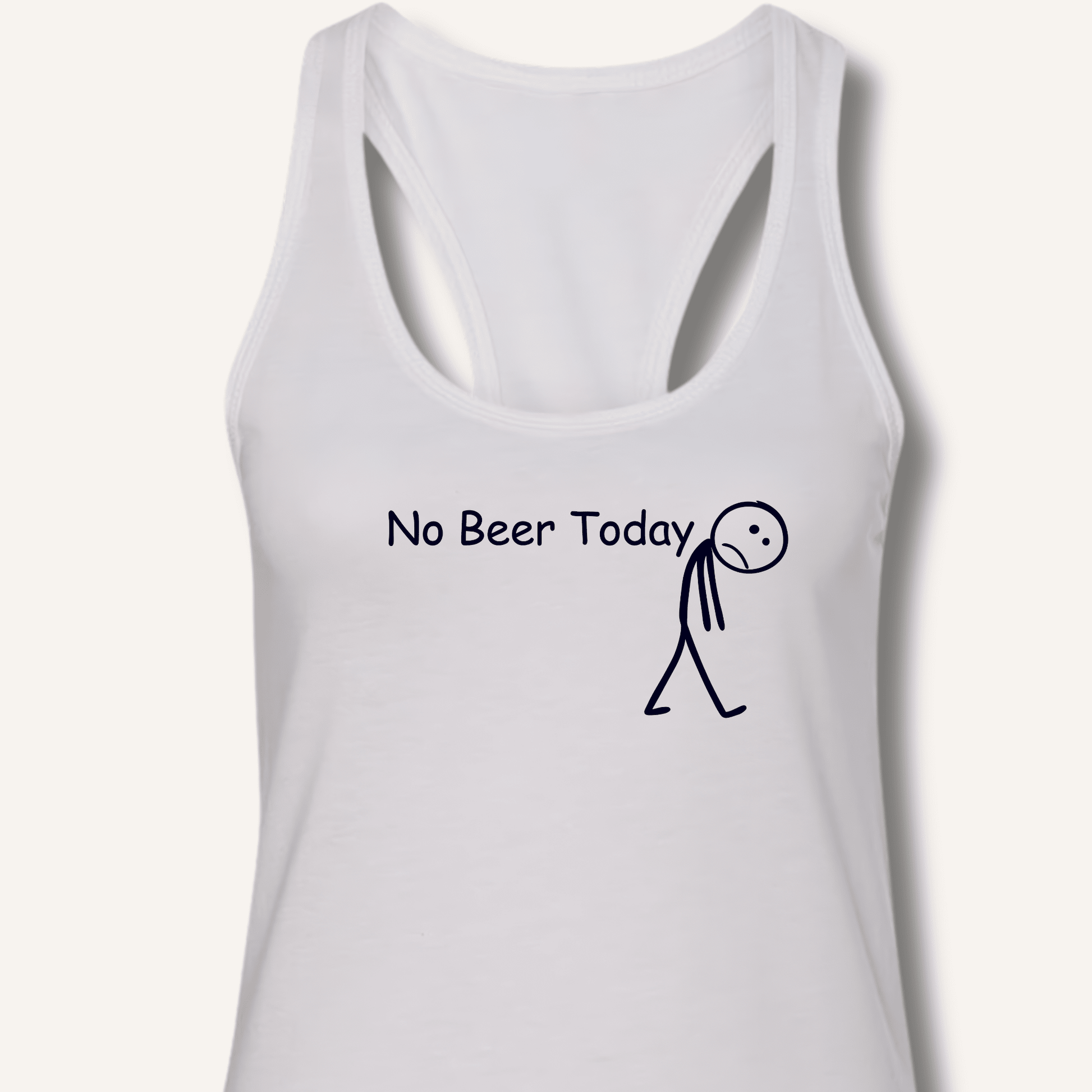 No Beer Today Racerback Tank - Sip & Shirt