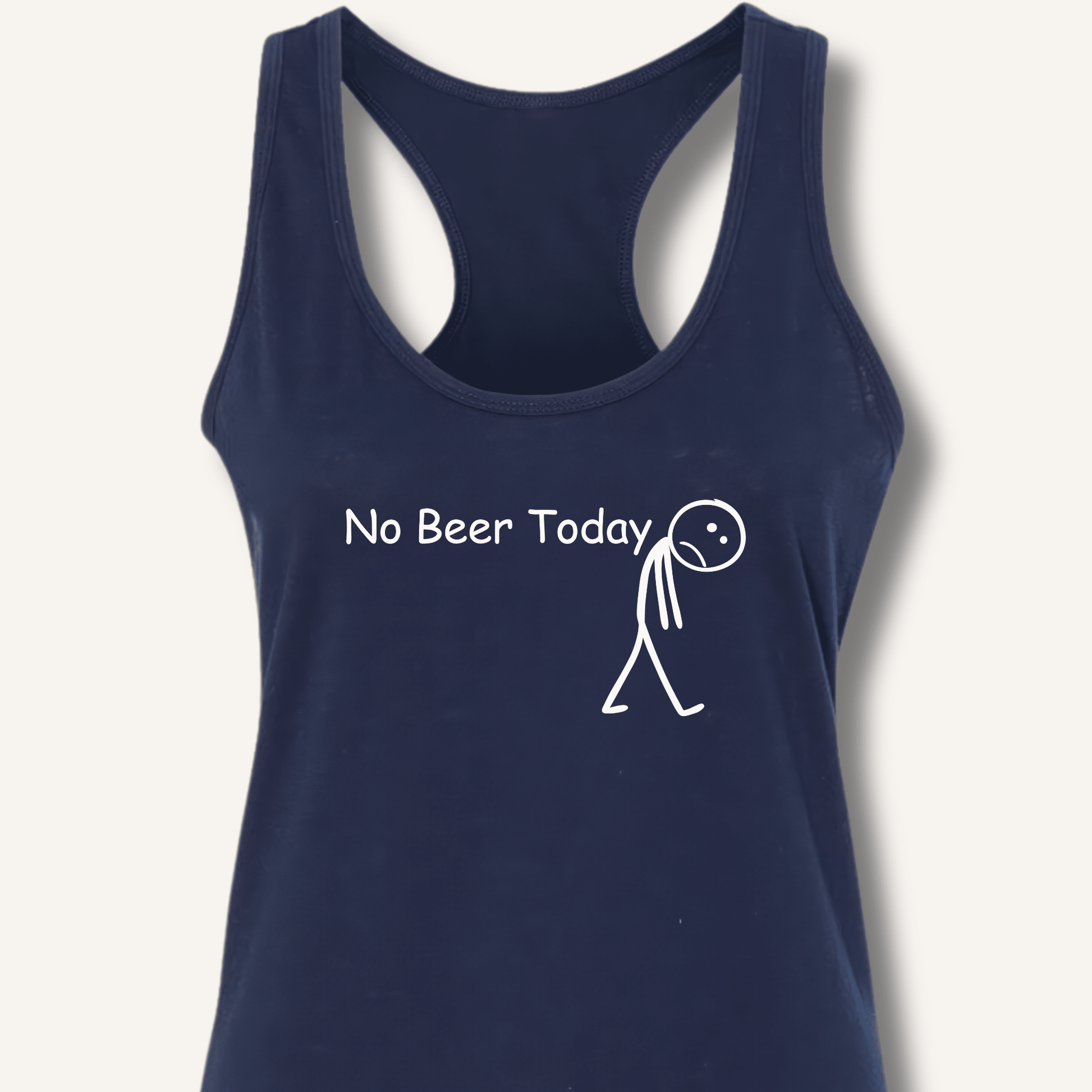 No Beer Today Racerback Tank - Sip & Shirt