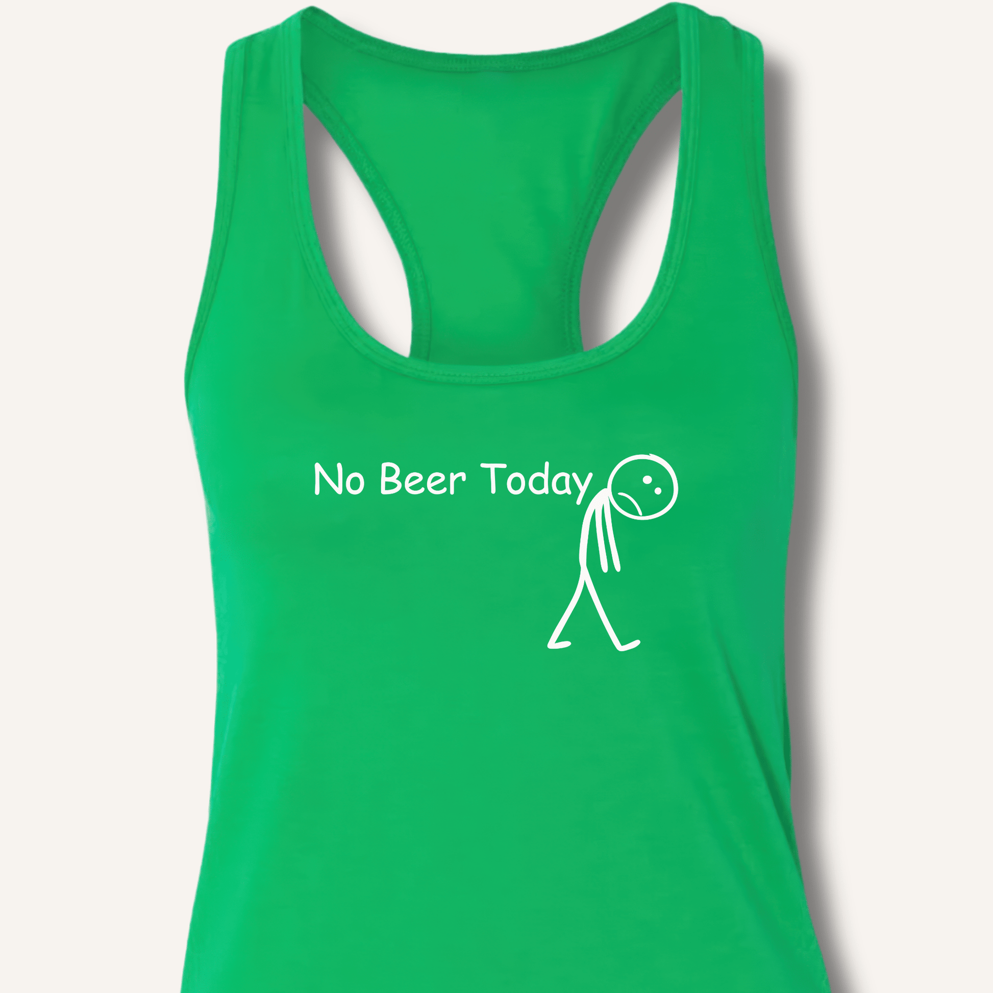 No Beer Today Racerback Tank - Sip & Shirt