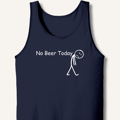 No Beer Today Tank - Sip & Shirt