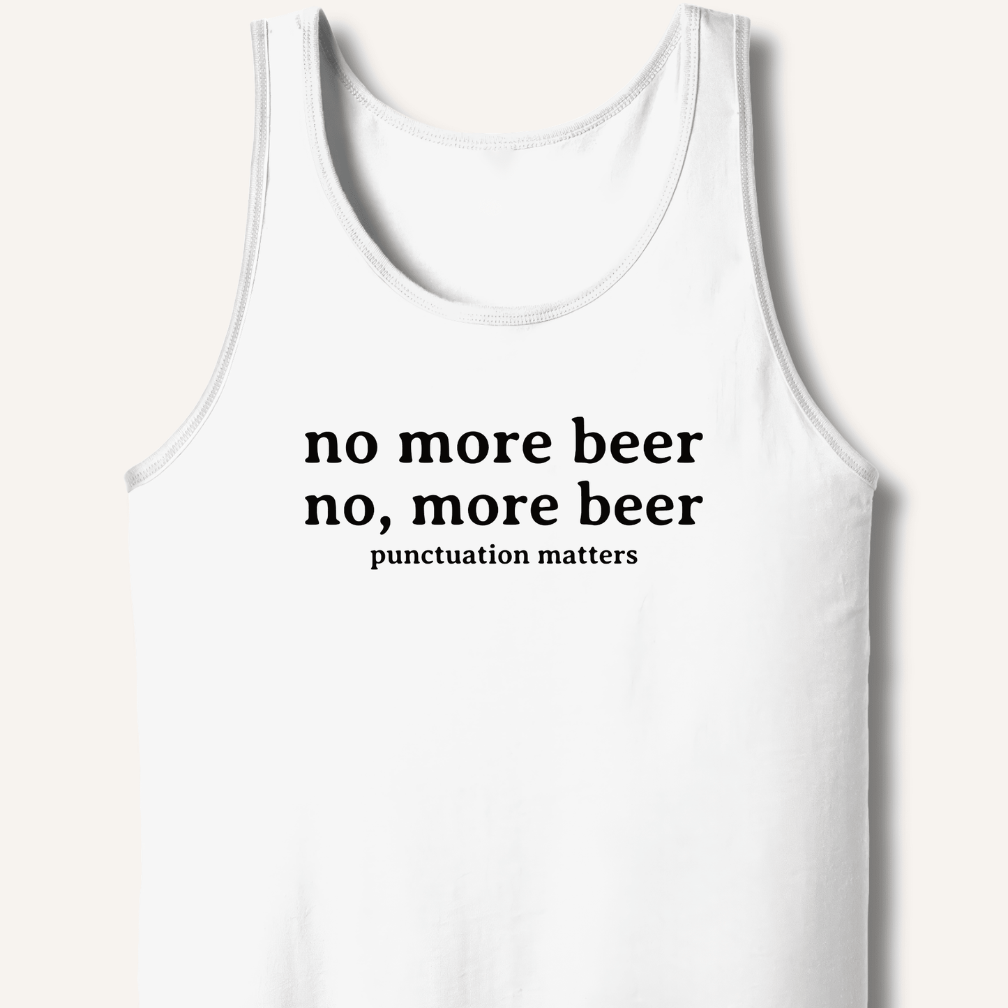 No, More Beer Tank - Sip & Shirt