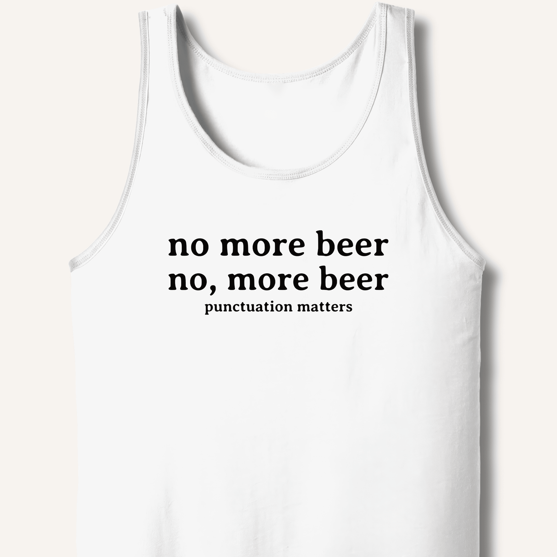 No, More Beer Tank - Sip & Shirt