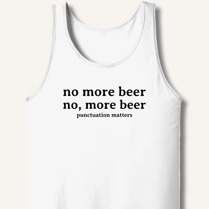No, More Beer Tank - Sip & Shirt