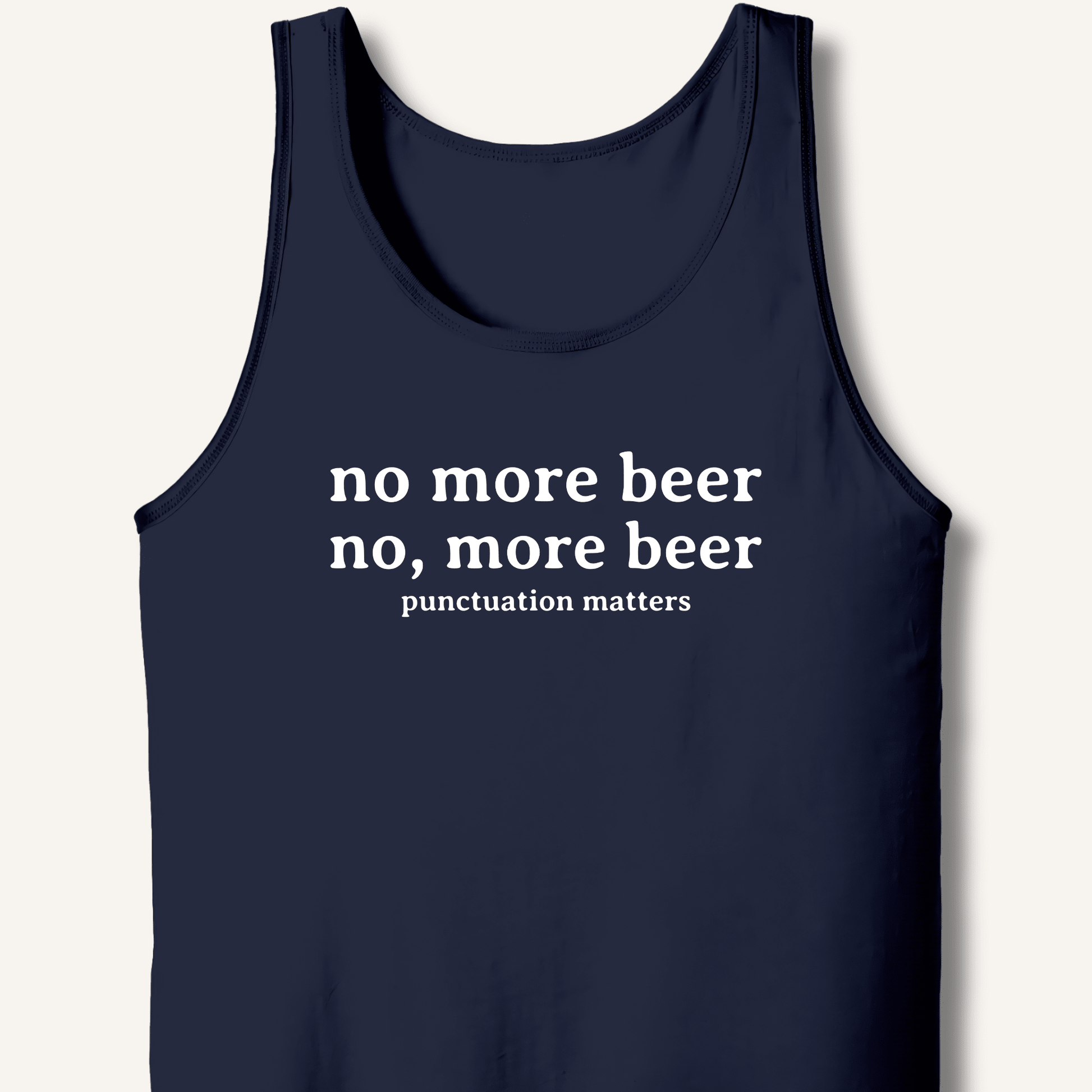 No, More Beer Tank - Sip & Shirt
