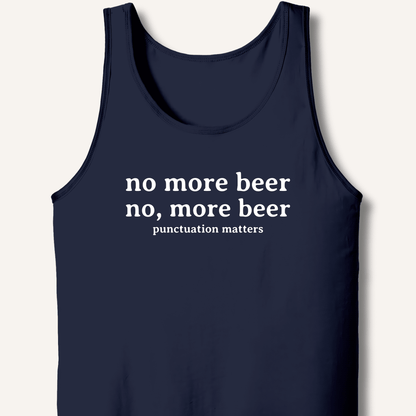 No, More Beer Tank - Sip & Shirt