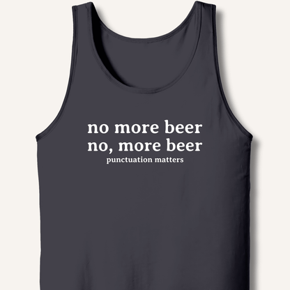 No, More Beer Tank - Sip & Shirt