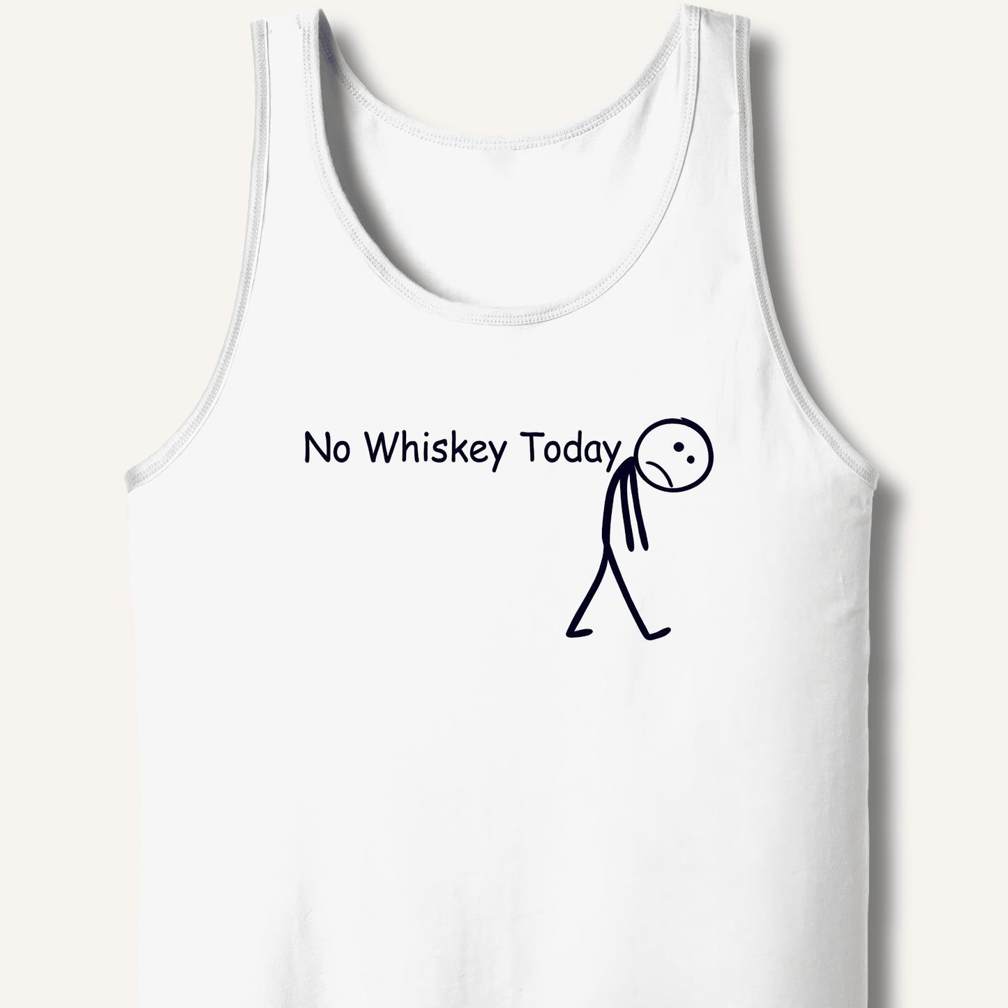 No Whiskey Today Tank - Sip & Shirt