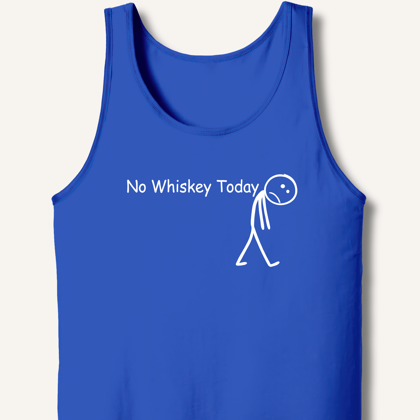 No Whiskey Today Tank - Sip & Shirt