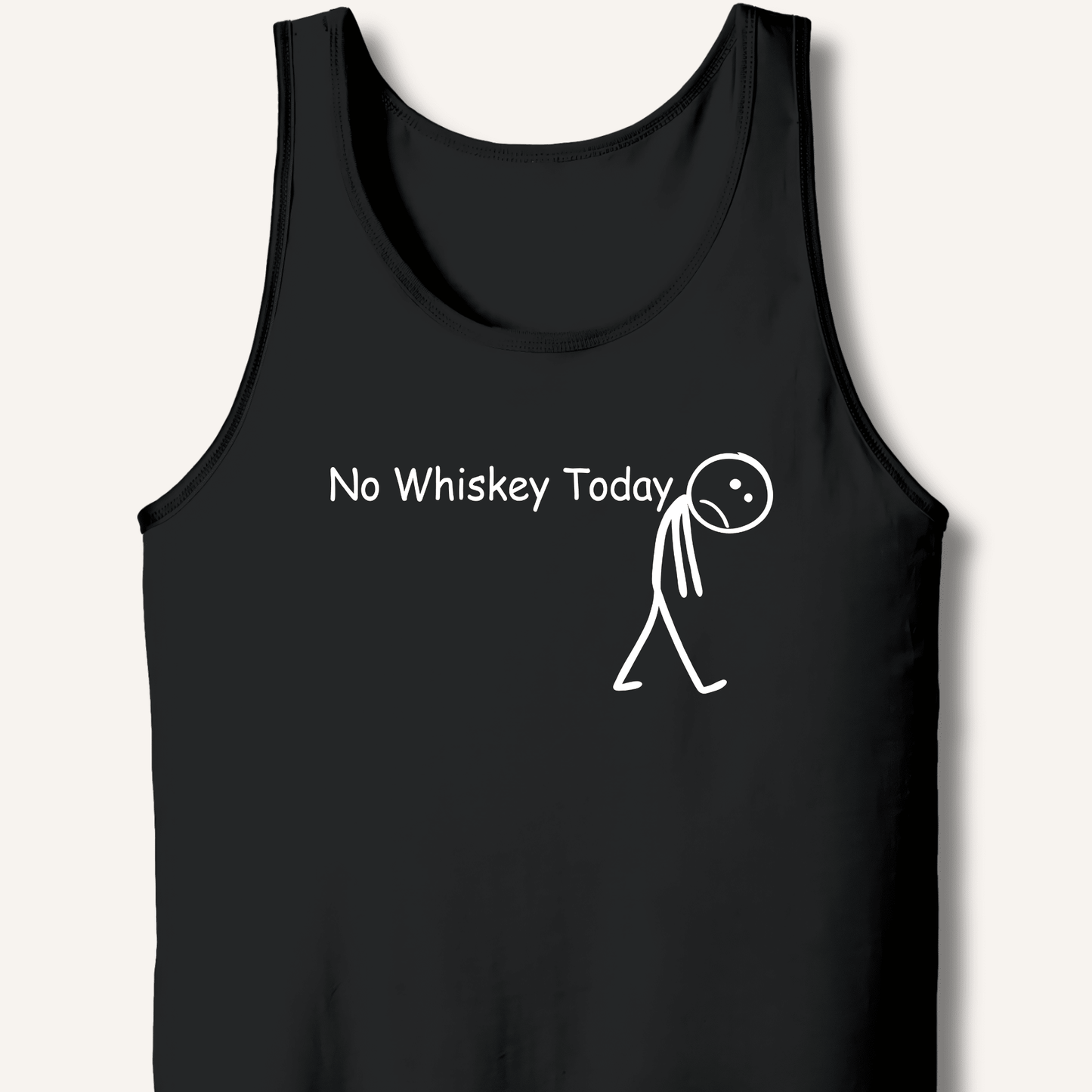 No Whiskey Today Tank - Sip & Shirt