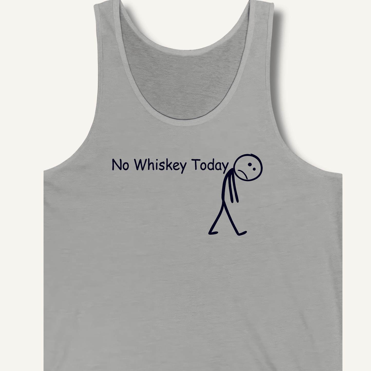 No Whiskey Today Tank - Sip & Shirt