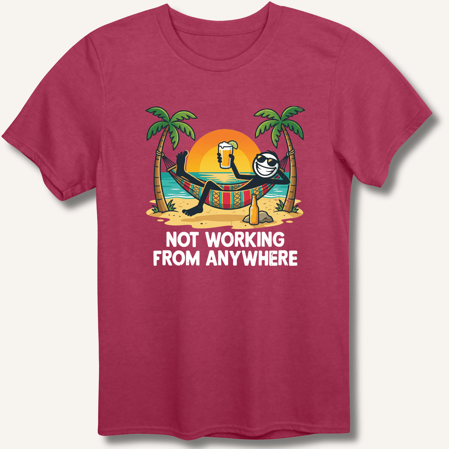 Not Working From Anywhere T-Shirt - Sip & Shirt