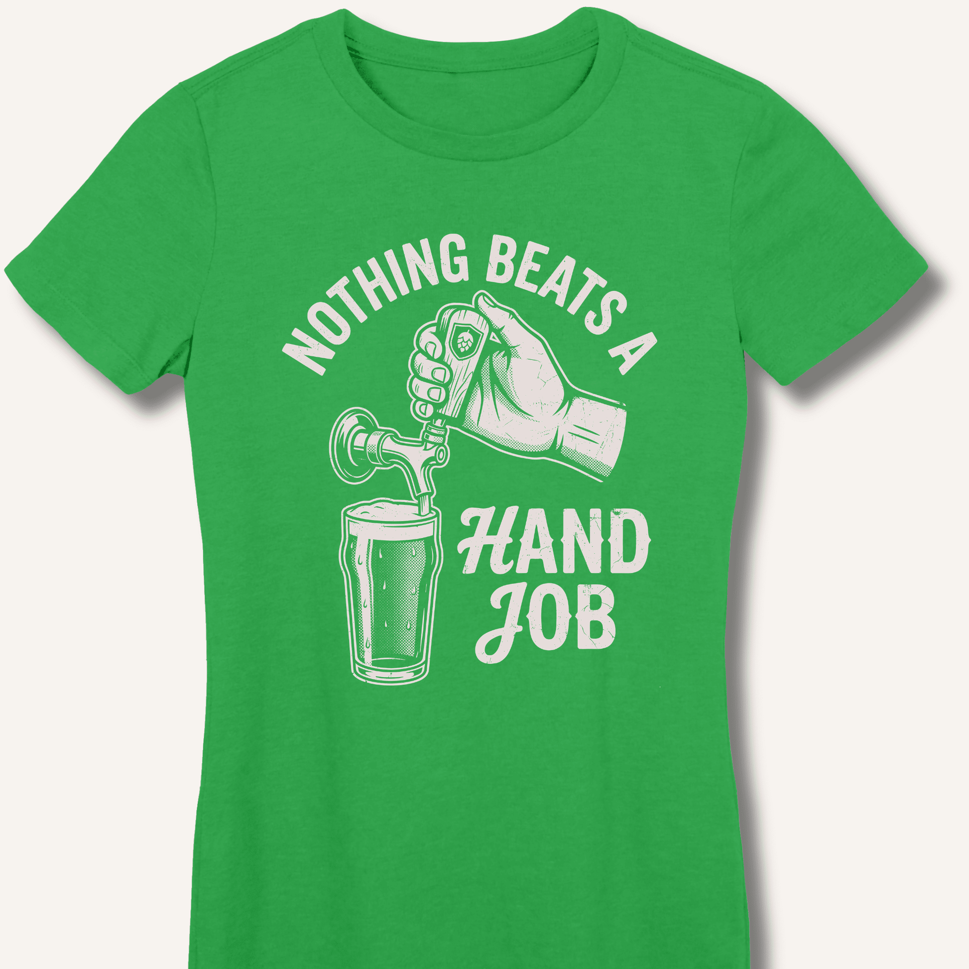 Nothing Beats a Hand Job Fitted T-Shirt - Sip & Shirt