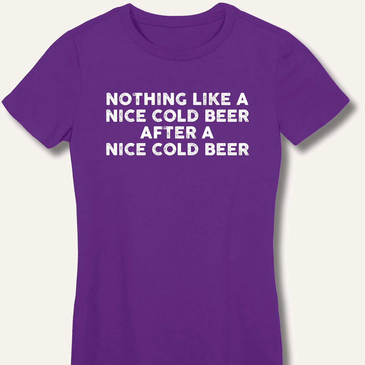 Nothing Like a Nice Cold Beer Fitted T-Shirt - Sip & Shirt