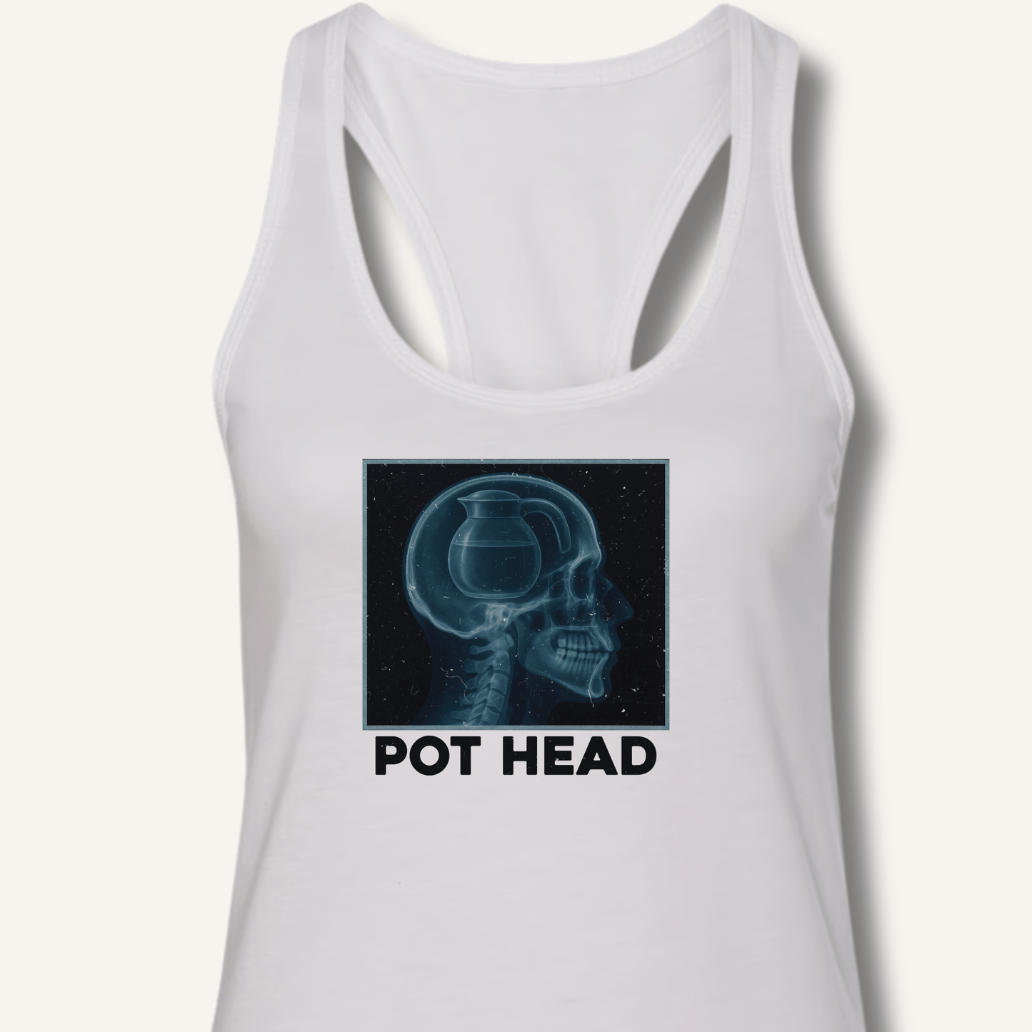 Pot Head X - Ray Racerback Tank - Sip & Shirt