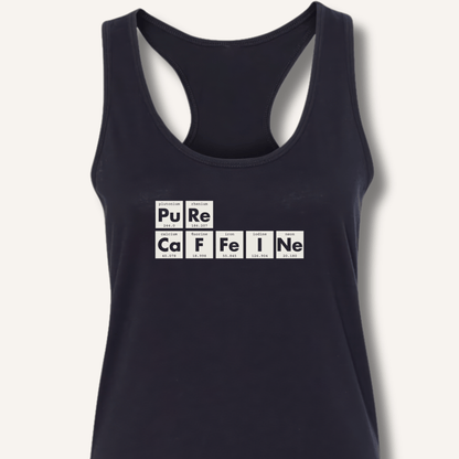 Pure Caffeine Racerback Tank - Sip & Shirt