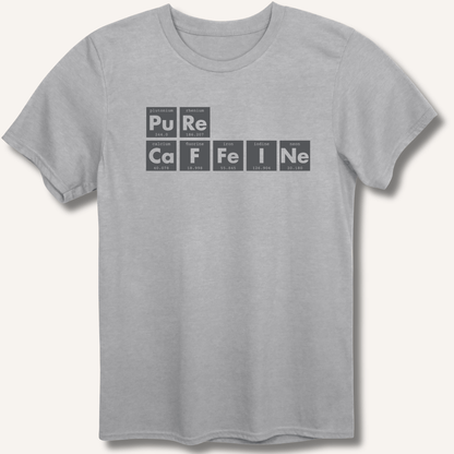 Pure Caffeine T-Shirt - Sip & Shirt
