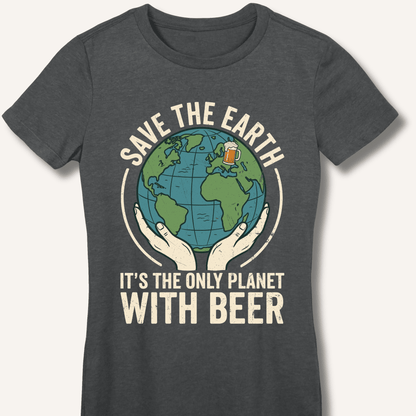 Save The Earth Fitted T-Shirt - Sip & Shirt