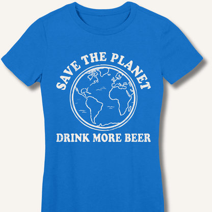 Save The Planet Fitted T-Shirt - Sip & Shirt