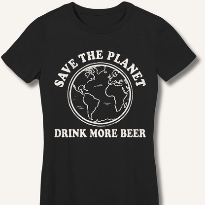 Save The Planet Fitted T-Shirt - Sip & Shirt