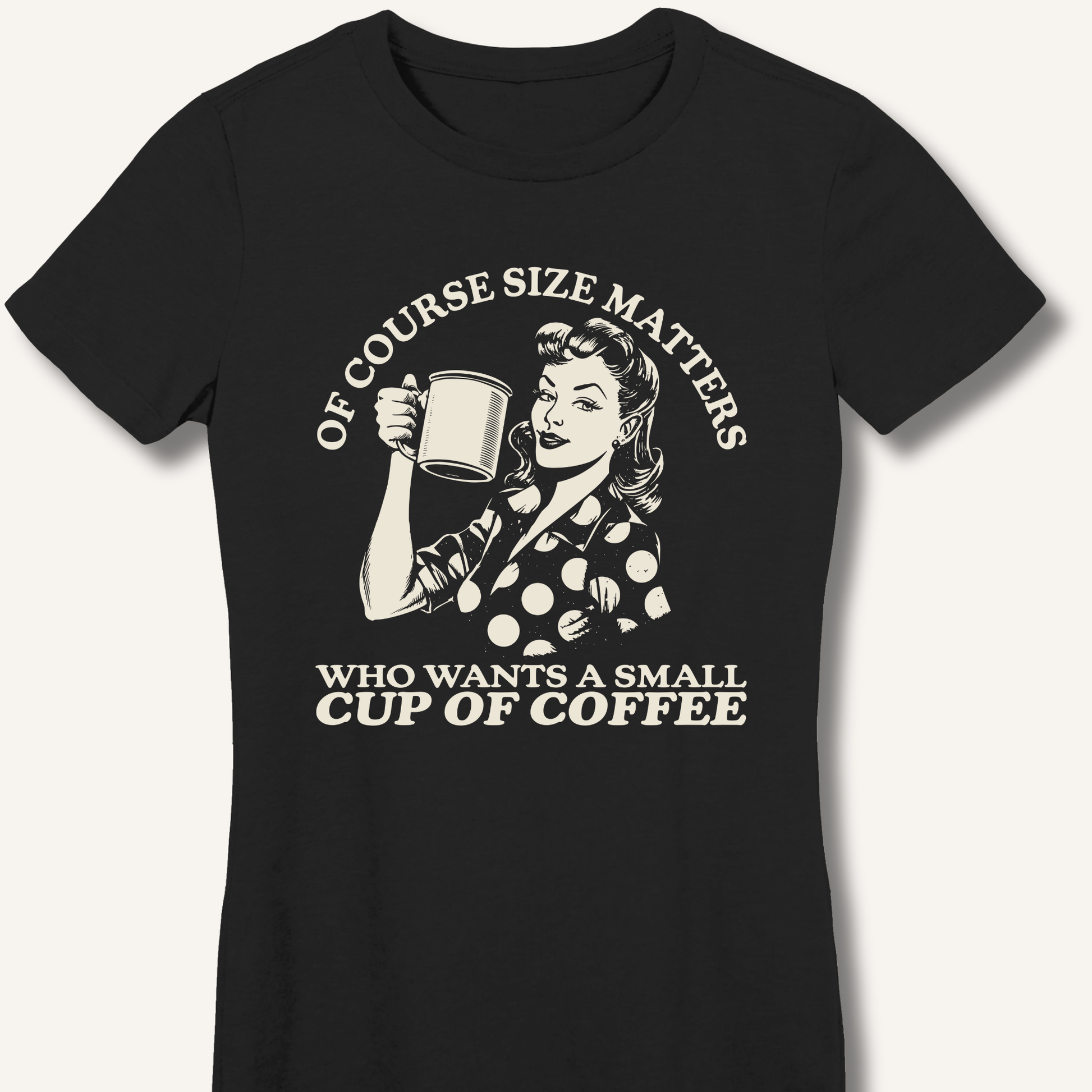 Size Matters Fitted T-Shirt - Sip & Shirt