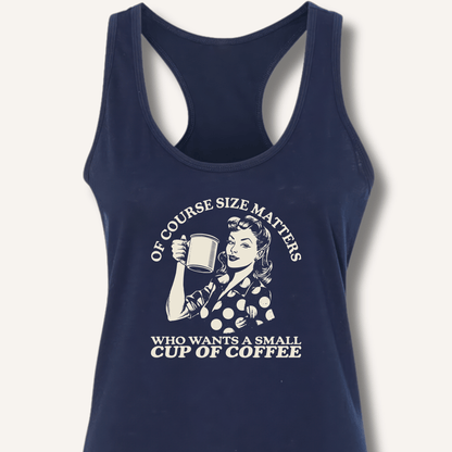 Size Matters Racerback Tank - Sip & Shirt