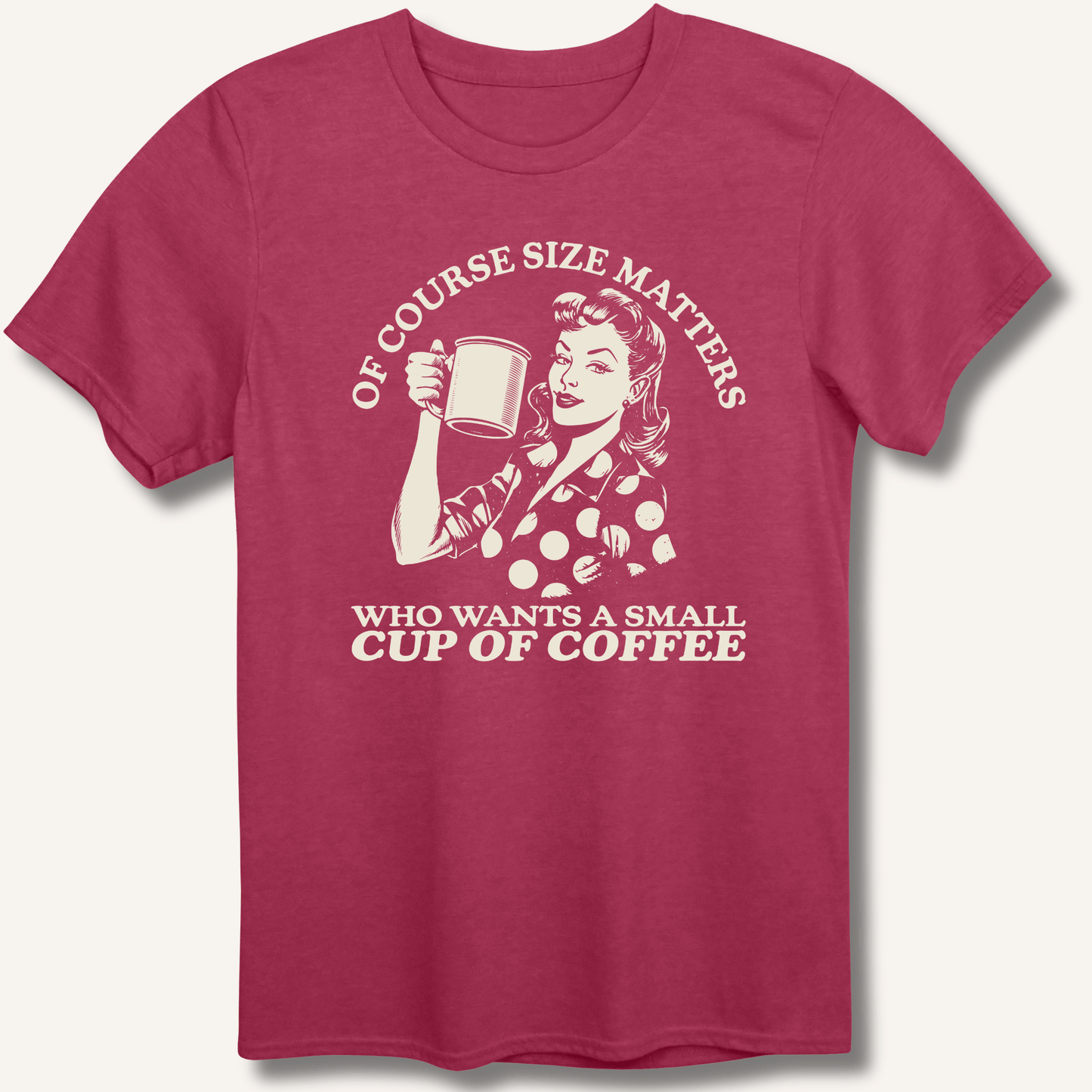 Size Matters T-Shirt - Sip & Shirt